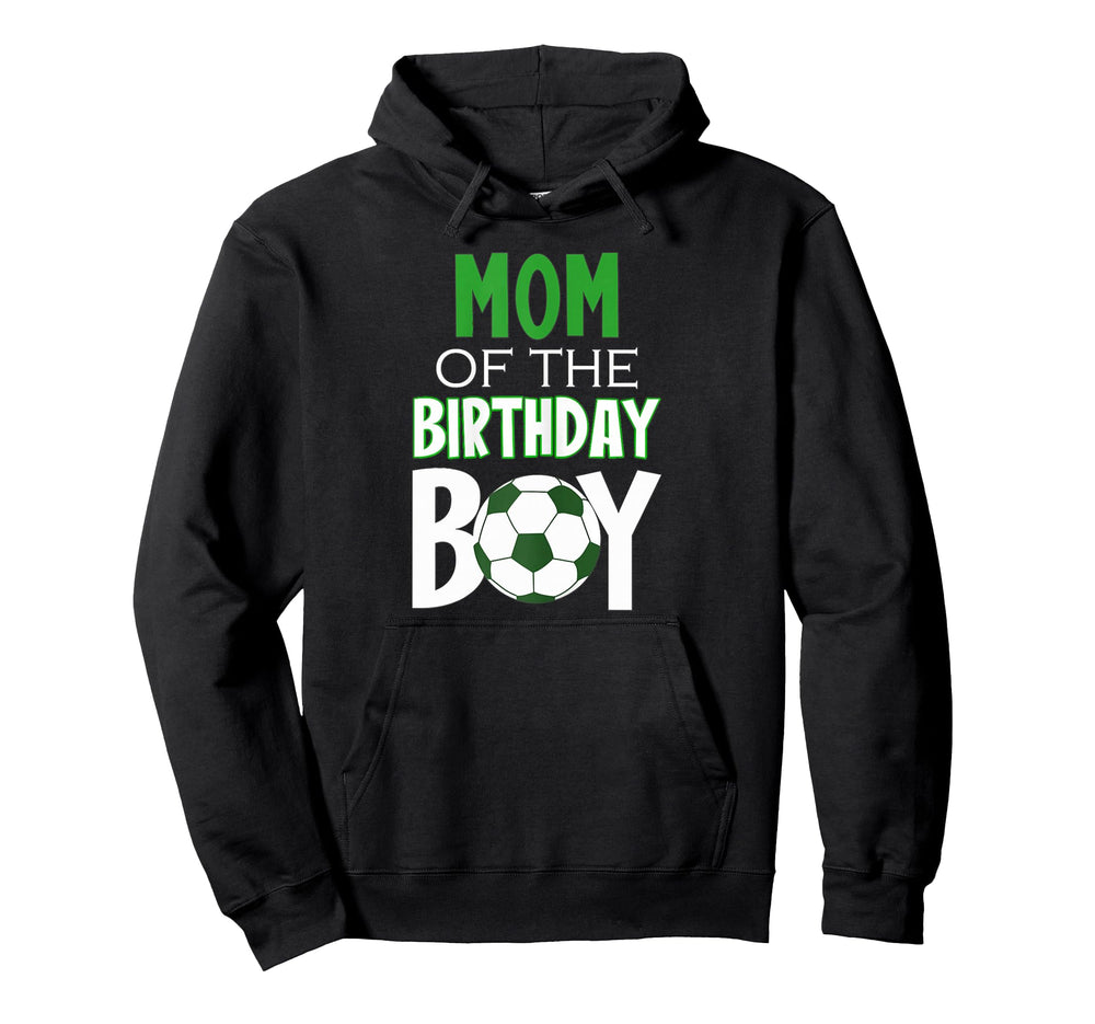 Womens Mom Birthday Soccer Mom Hoodie - Casual Everyday Wear Men Women