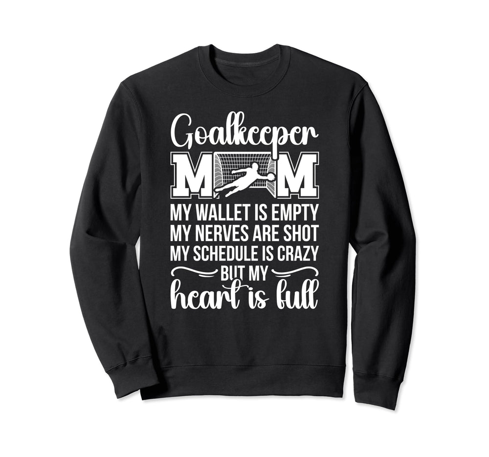 Proud Soccer Goalkeeper Mom Soccer Sweatshirt - Graphic Print Men Women