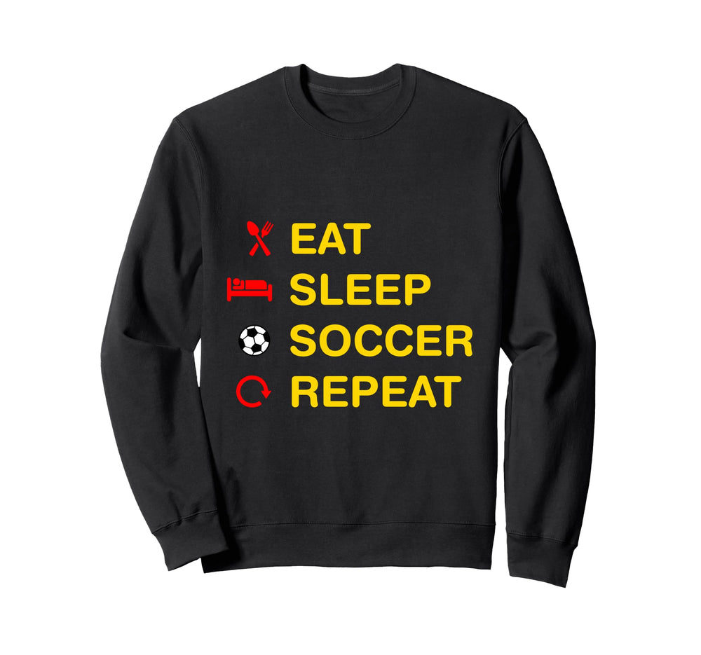 Eat Sleep Soccer Repeat Sweatshirt - Aesthetic Graphic Men Women