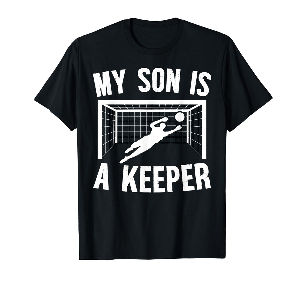 My Son Is Soccer Keeper Mom Soccer Goalie T-Shirt - Unique Graphic Unisex