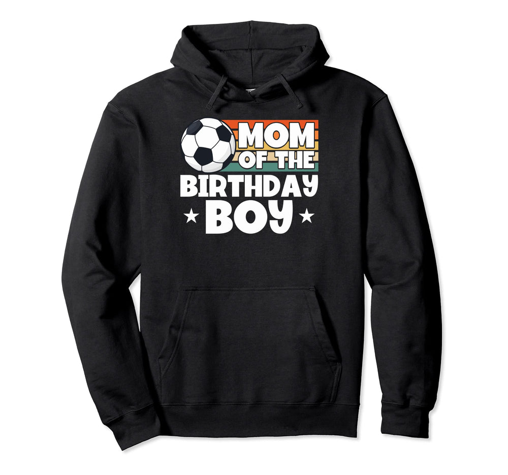Mom Birthday Soccer Birthday Mother Hoodie - Custom Art Print for Adults