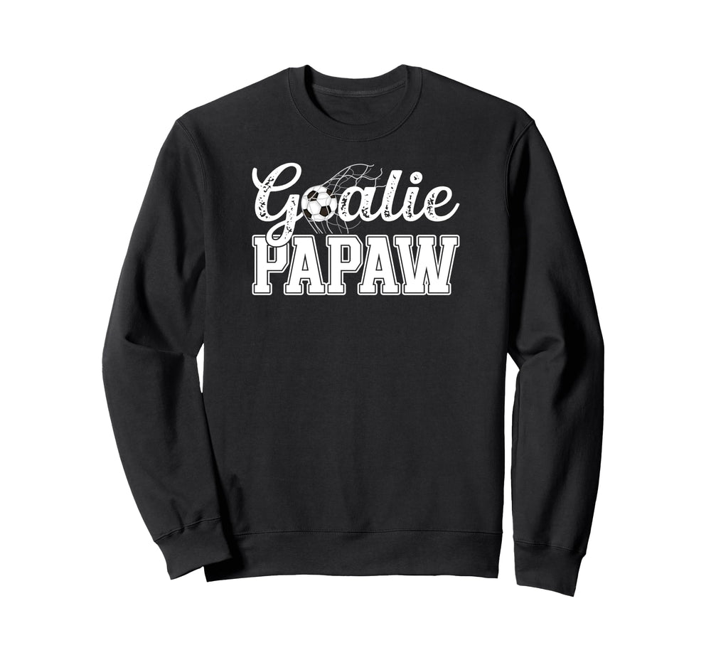 Soccer Goalie Papaw Soccer Goalkeeper Sweatshirt - Trendy Graphic Unisex