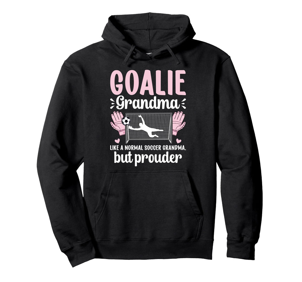Soccer Goalie Grandma Soccer Keeper Hoodie - Graphic Print for Adults