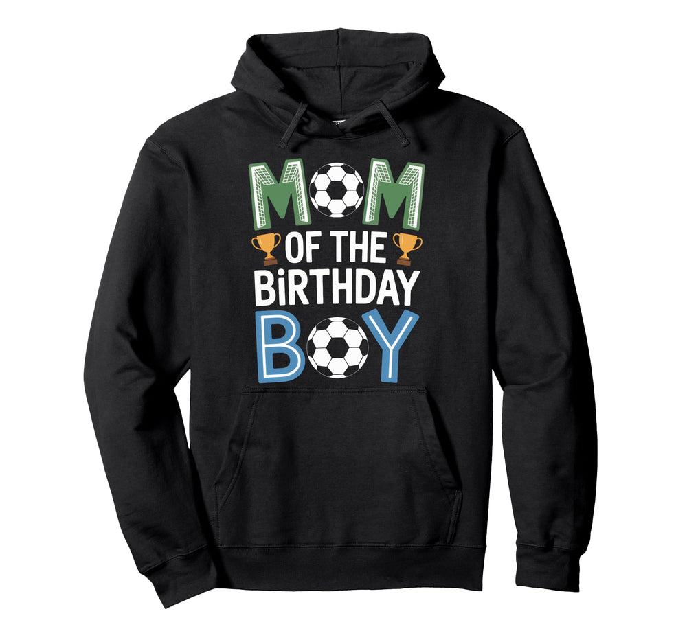 Soccer Mom Birthday Soccer Party Family Hoodie - Novelty Apparel for Adults