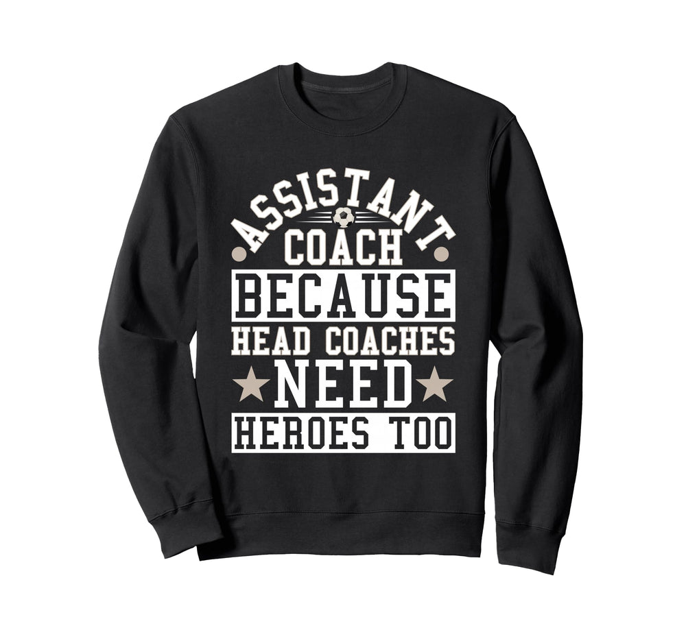 Soccer Assistant Coach Head Coaches Sweatshirt - Graphic Print Men Women