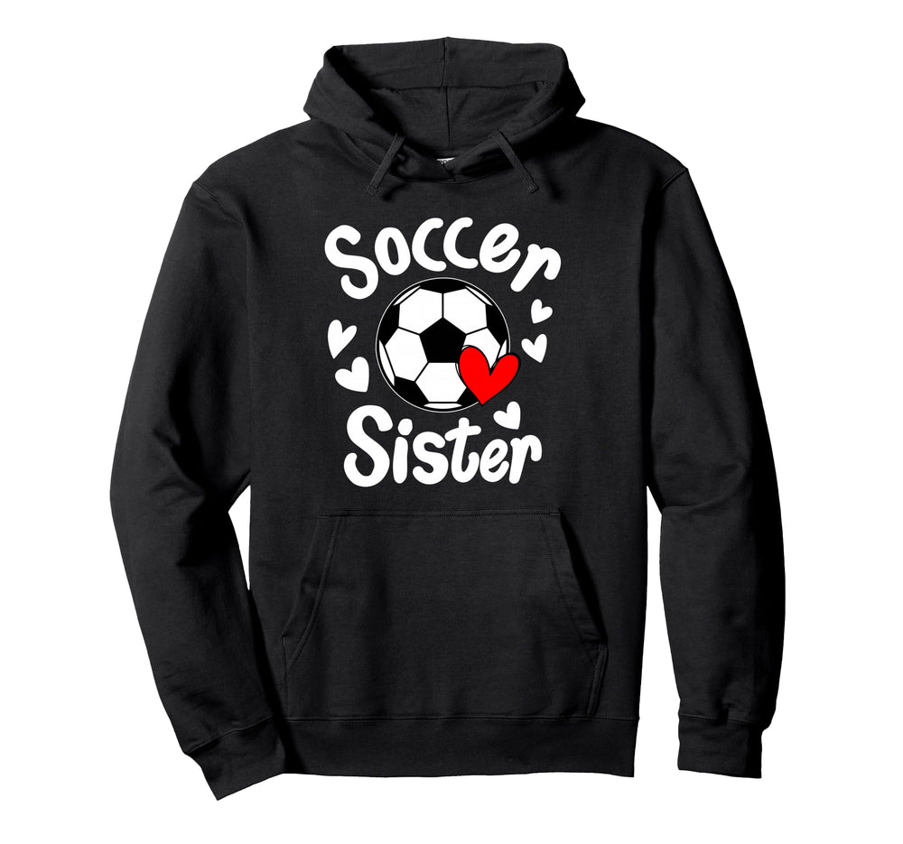 Soccer Sister Heart Big Sister Little Hoodie - Unique Graphic Men Women