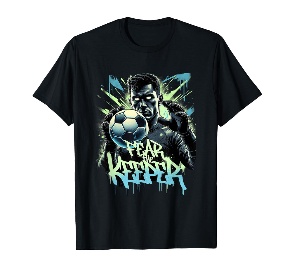 Fear Keeper Graffiti Soccer Goalkeeper T-Shirt - Streetwear Style Unisex