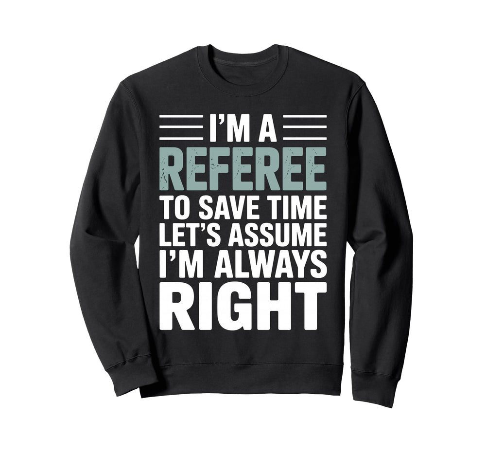 Funny Referee Art Soccer Football Sweatshirt - Graphic Print for Adults