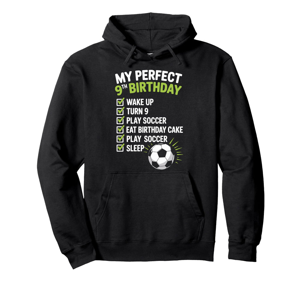 My 9Th Birthday Bday Play Soccer 9 Hoodie - Streetwear Style Men Women