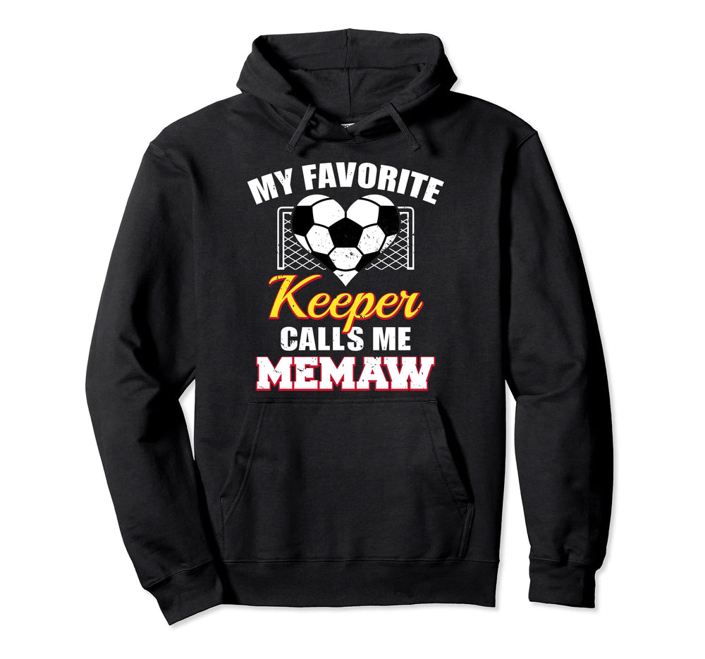 My Favorite Keeper Calls Me Memaw Hoodie - Casual Everyday Wear Men Women