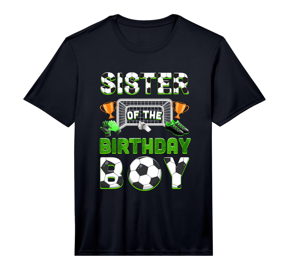 Sister Birthday Soccer Family T-Shirt - Fun Novelty Design for Adults