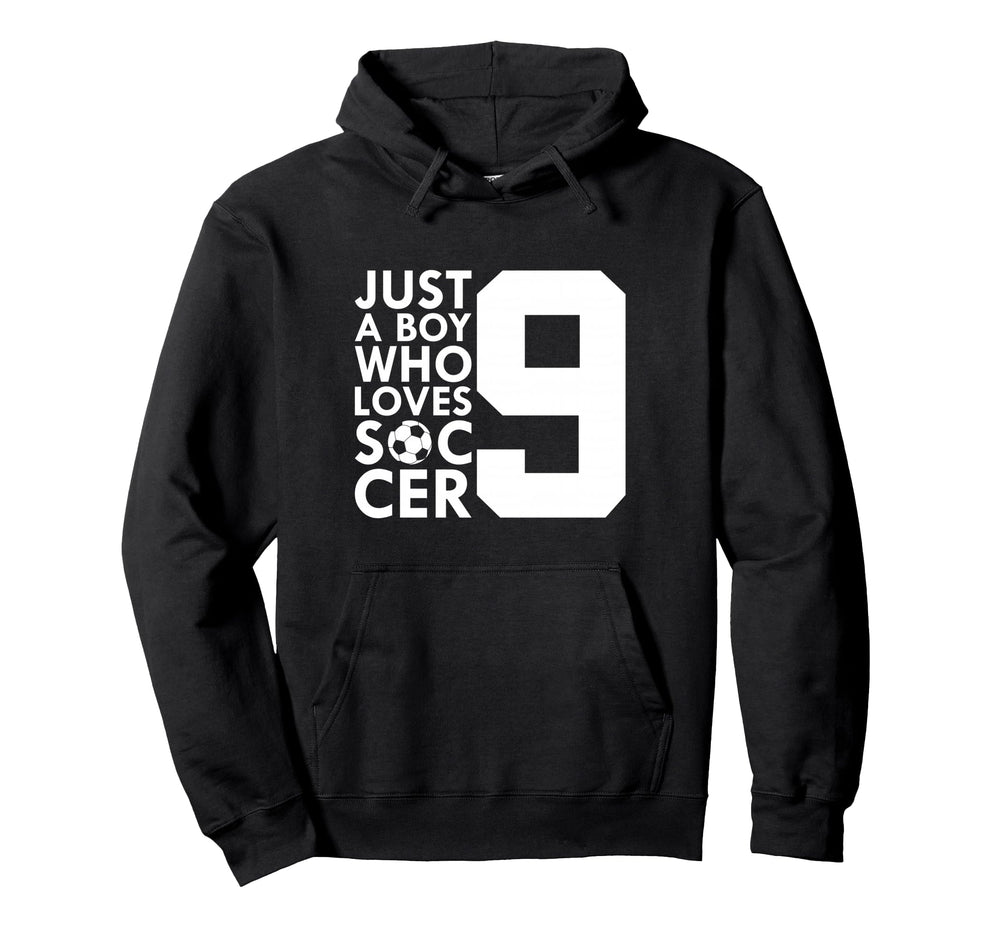 Just Who Loves 9 Years Soccer 9Th Hoodie - Graphic Print for Adults