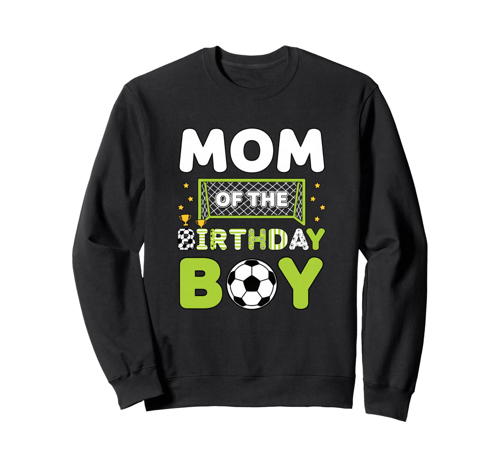 Mom Birthday Soccer Mom Birthday Sweatshirt - Minimalist Print Men Women