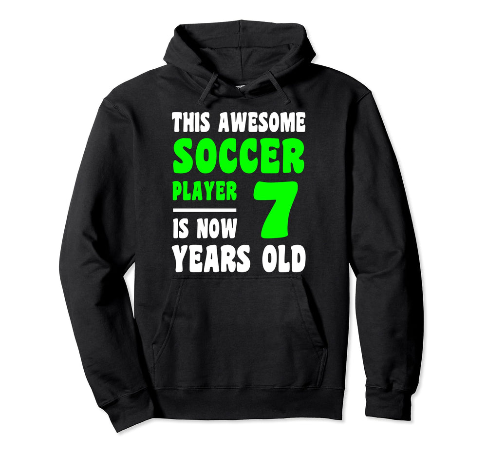 7 Year Old Happy 7Th Birthday Soccer Player Hoodie - Unique Graphic Unisex