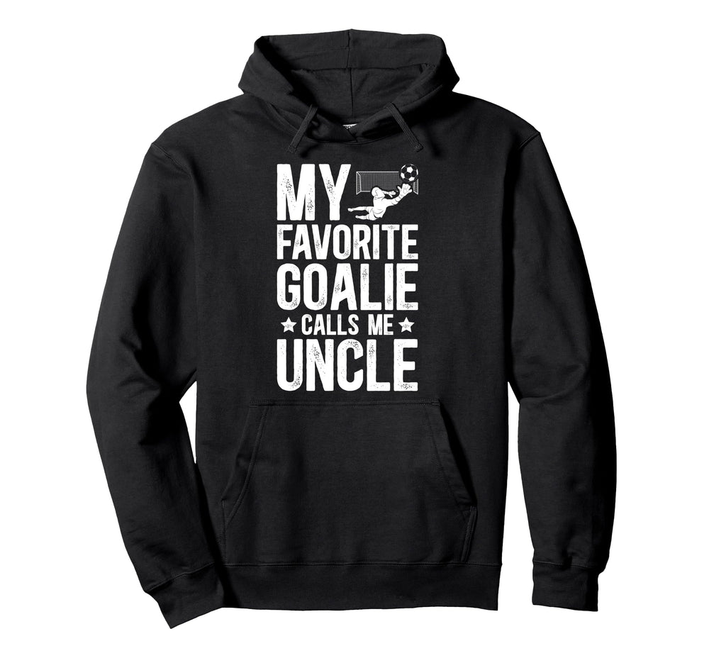 Proud Soccer Goalie Uncle Soccer Keeper Hoodie - Graphic Print Men Women