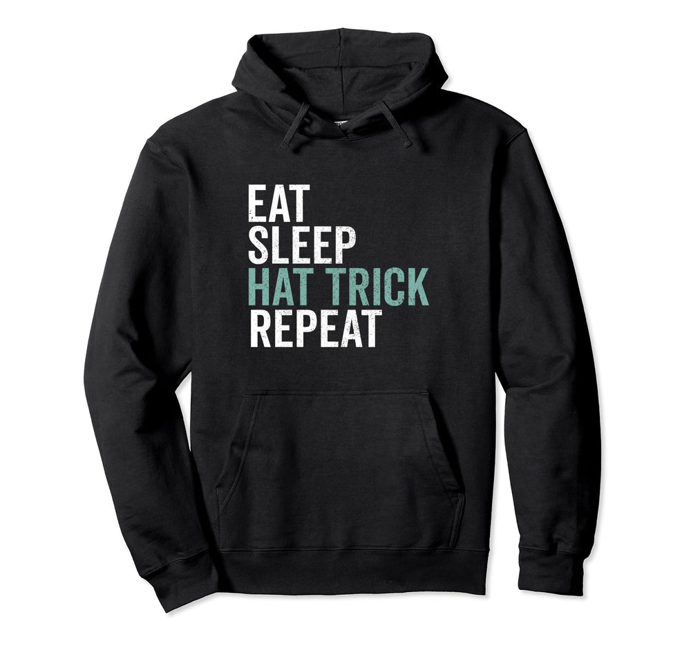 Eat Sleep Hat Trick Repeat Ice Hockey Puck Hoodie - Graphic Print Unisex