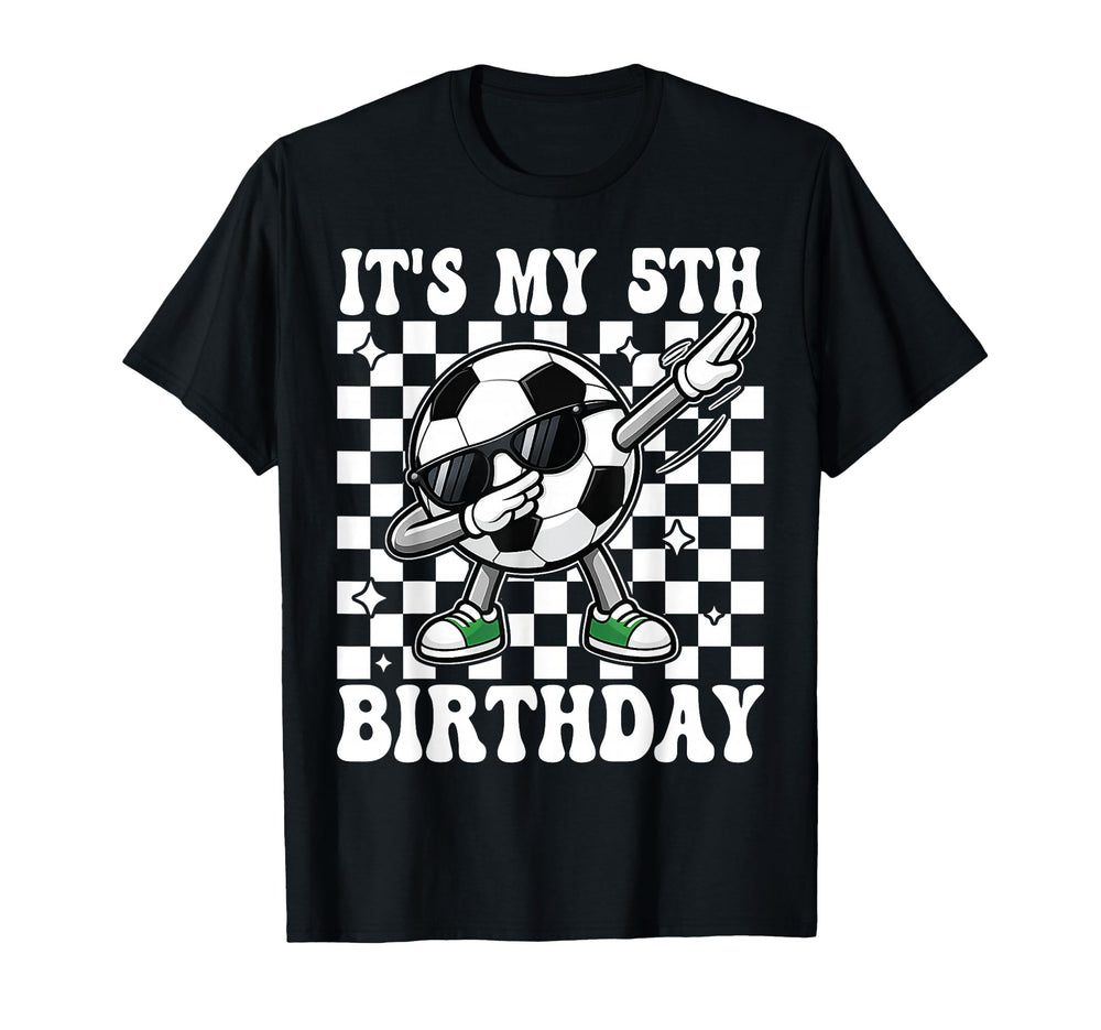 5 Soccer Its My 5Th Birthday Soccer T-Shirt - Streetwear Style for Adults