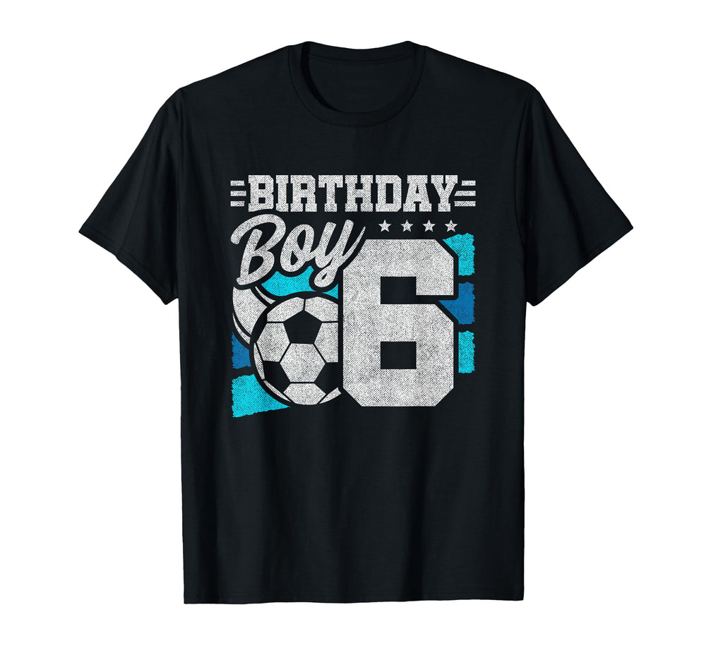 Soccer Birthday Party 6 Year Old 6Th T-Shirt - Novelty Apparel Men Women