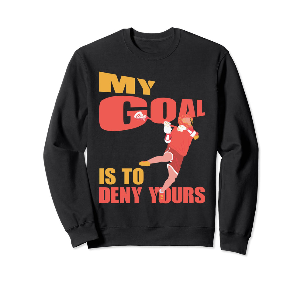Funny Goalkeeper Lacrosse Goalie Sweatshirt - Custom Art Print Men Women