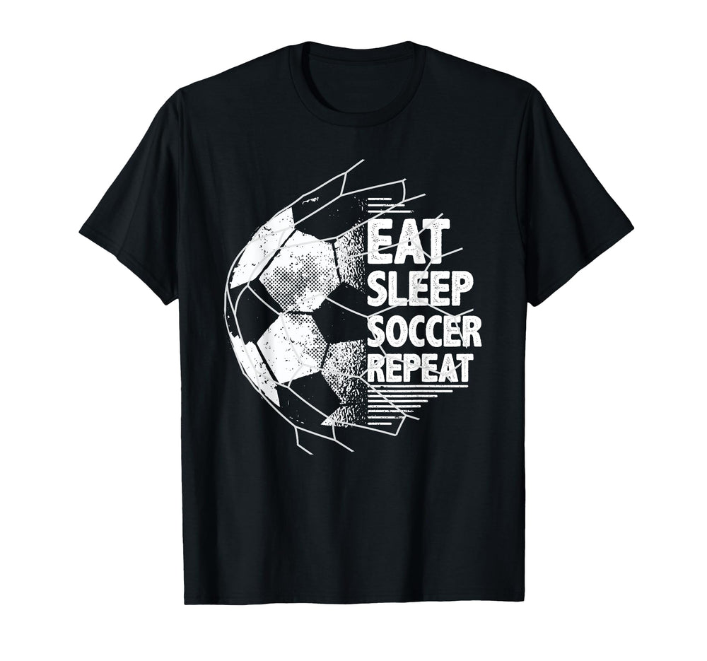 Eat Sleep Soccer Repeat Soccer Players T-Shirt - Unique Graphic Men Women