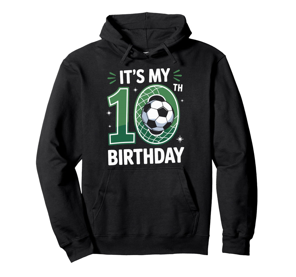 Its My 10Th Birthday Soccer Fan Athletic Hoodie - Graphic Print Men Women
