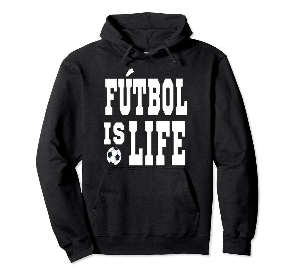 Futbol Is Life Soccer Football Fans Hoodie - Custom Art Print for Adults