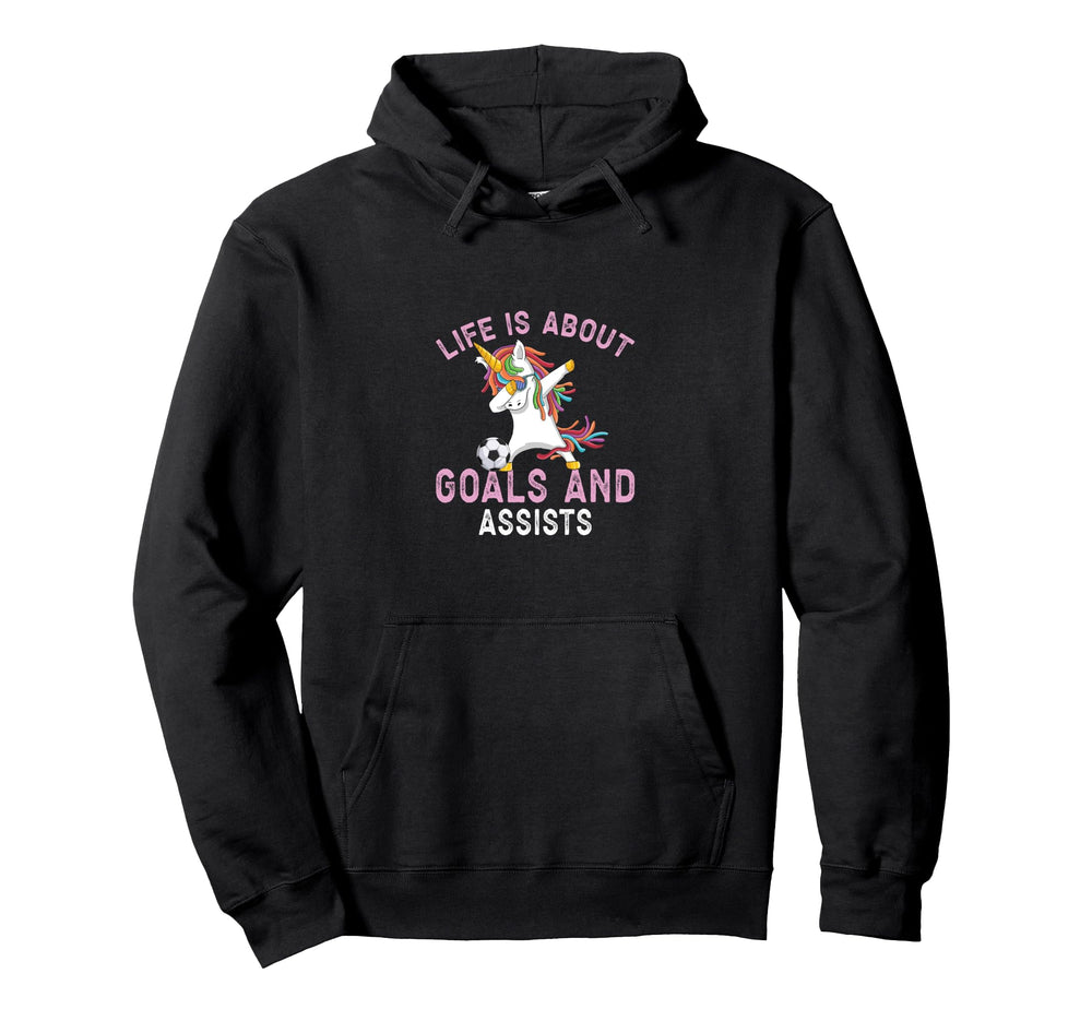 Funny Life Is About Goals And Assists Soccer Hoodie - Trendy Graphic Unisex