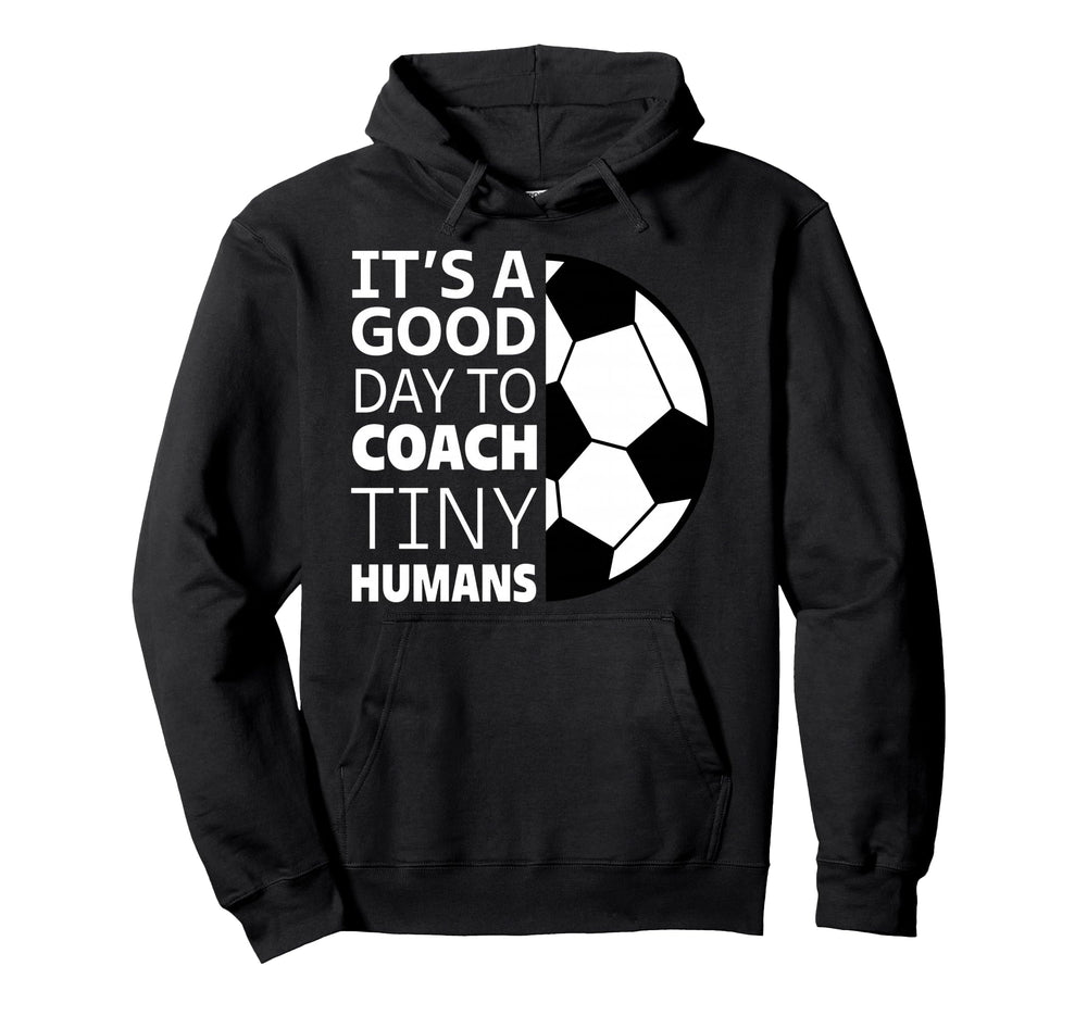 I Coach Tiny Humans Funny Soccer Coach Hoodie - Custom Art Print Unisex
