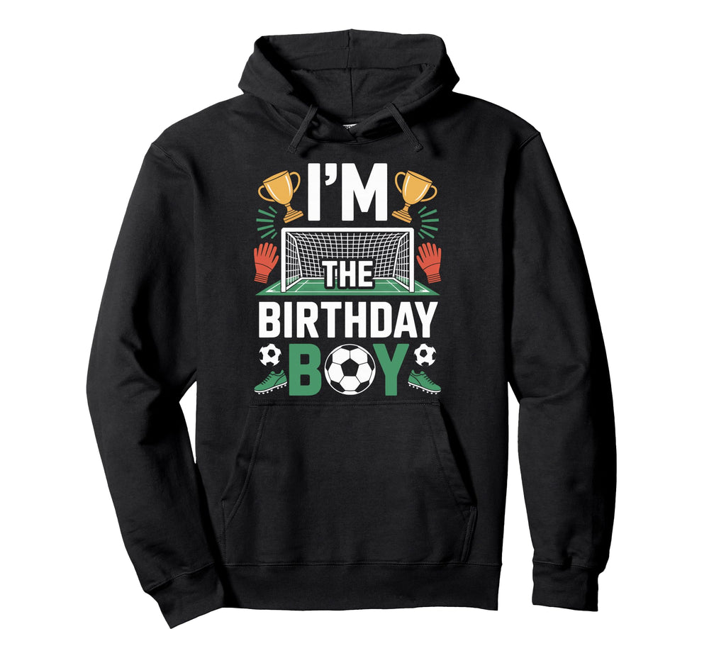 Soccer Party Im Birthday Football Bday Hoodie - Unique Graphic for Adults