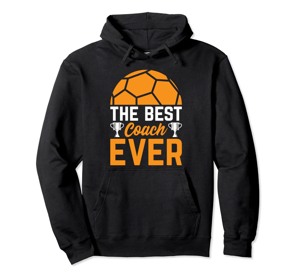 Best Soccer Coach Ever Soccer Player Hoodie - Graphic Print for Adults
