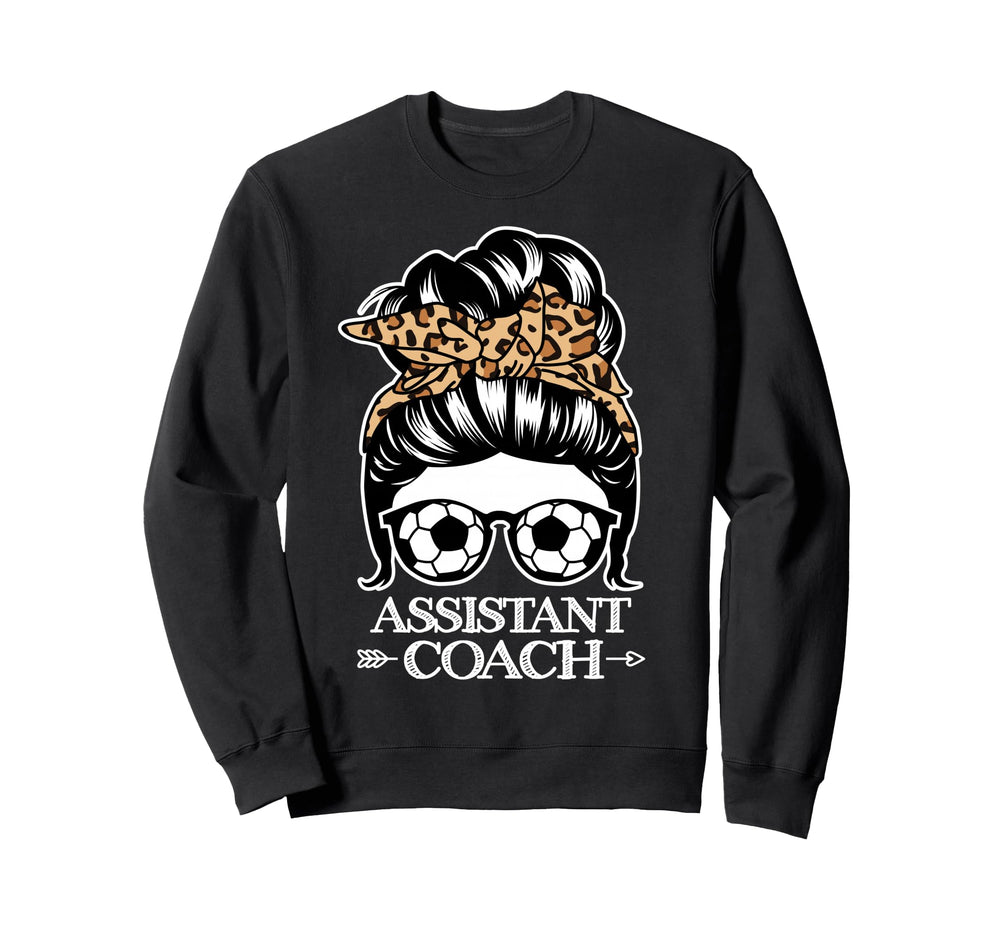 Soccer Assistant Coach Messy Bun Sweatshirt - Trendy Graphic for Adults