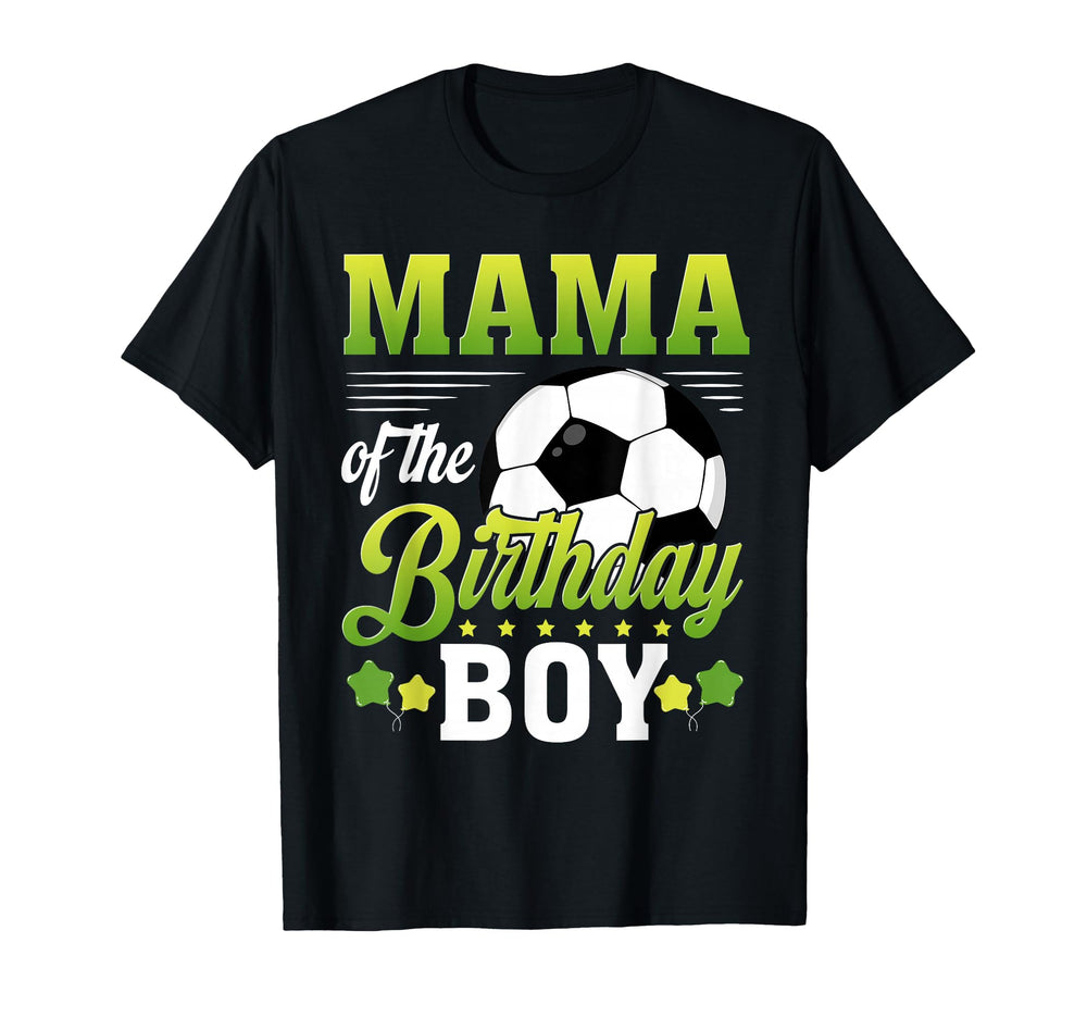 Mama Birthday Soccer Player Bday Party T-Shirt - Fun Novelty Design Unisex