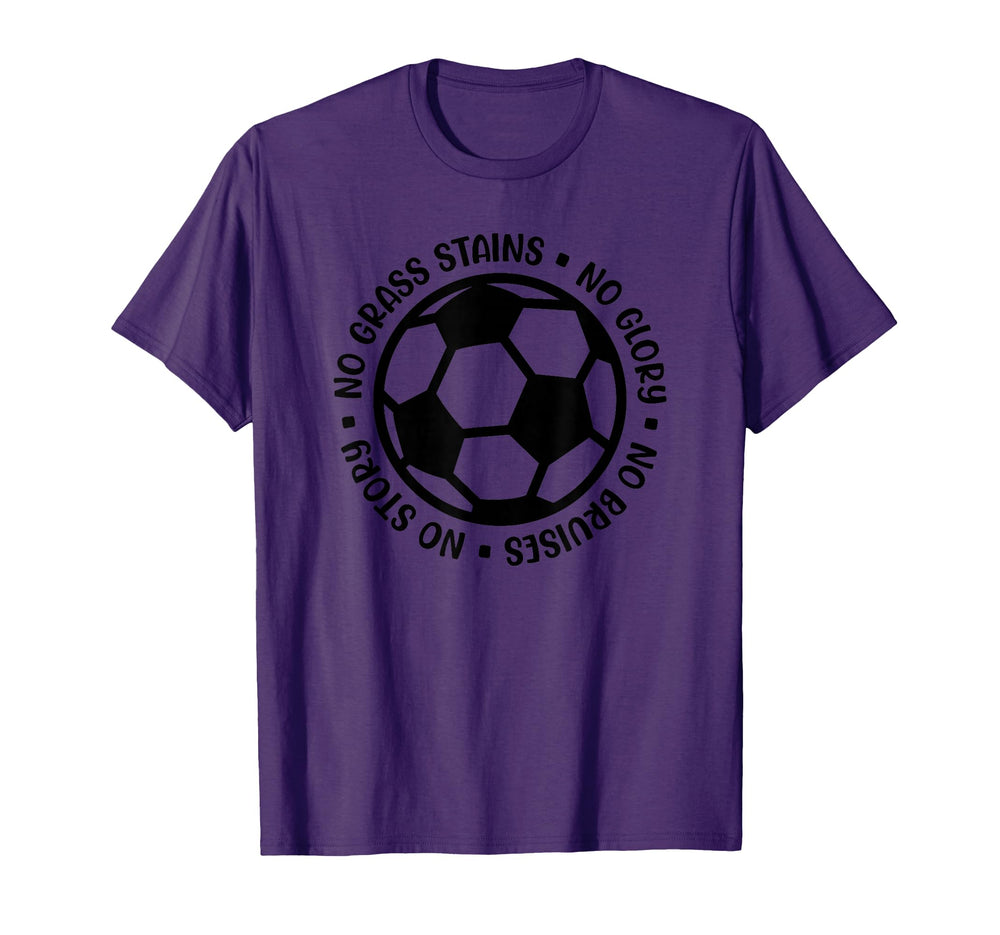 No Stains No Glory No Bruises No T-Shirt - Custom Art Print for Adults