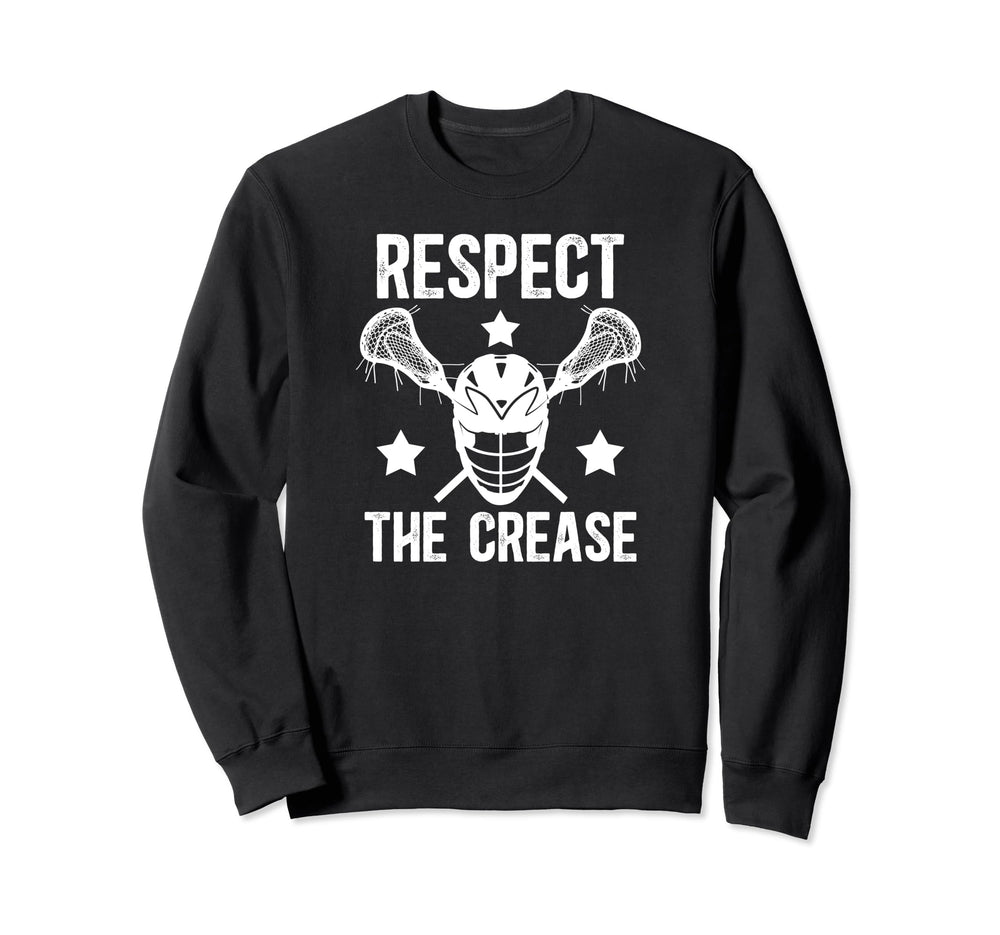 Respect Crease Lacrosse Goalkeeper Sweatshirt - Novelty Apparel Men Women
