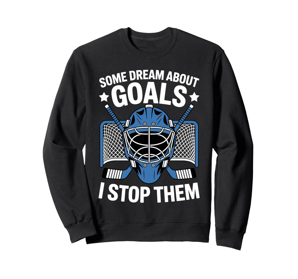 Best Hockey Goalie Art Ice Hockey Goalie Sweatshirt - Unique Graphic Unisex