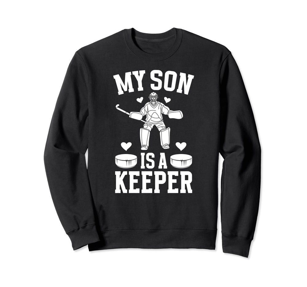 My Son Is Hockey Keeper Mom Hockey Sweatshirt - Graphic Print Unisex