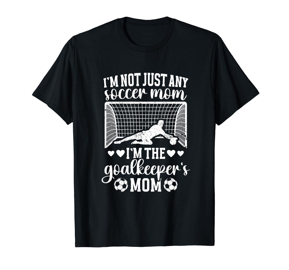 Im Soccer Goalkeeper Mom Soccer T-Shirt - Minimalist Print Men Women