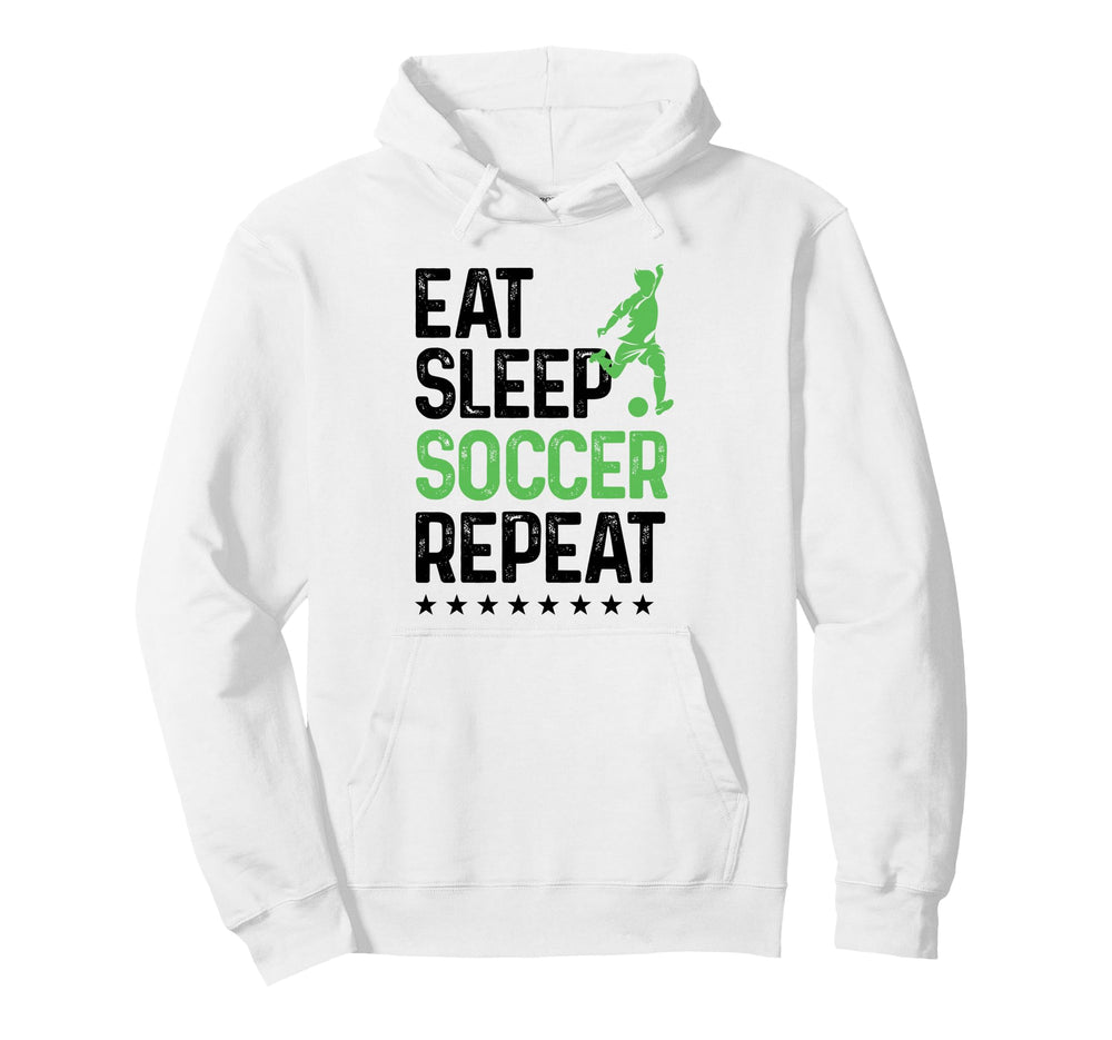 Eat Sleep Soccer Repeat Soccer Sports Hoodie - Aesthetic Graphic Unisex