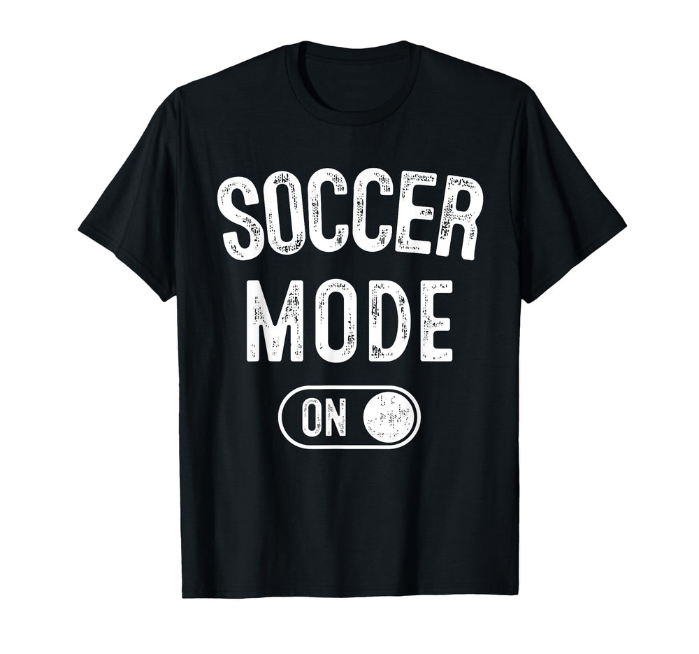 Soccer Mode Funny Striker Gift Soccer T-Shirt - Minimalist Print Men Women