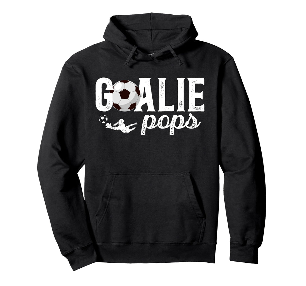 Soccer Goalie Pops Soccer Goalkeeper Hoodie - Aesthetic Graphic Men Women