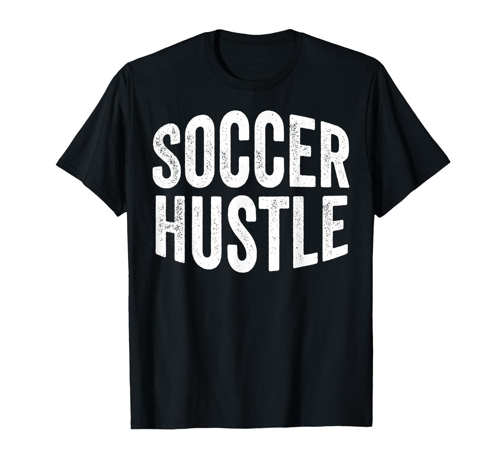 Soccer Hustle Player Sport Game Fan T-Shirt - Trendy Graphic for Adults