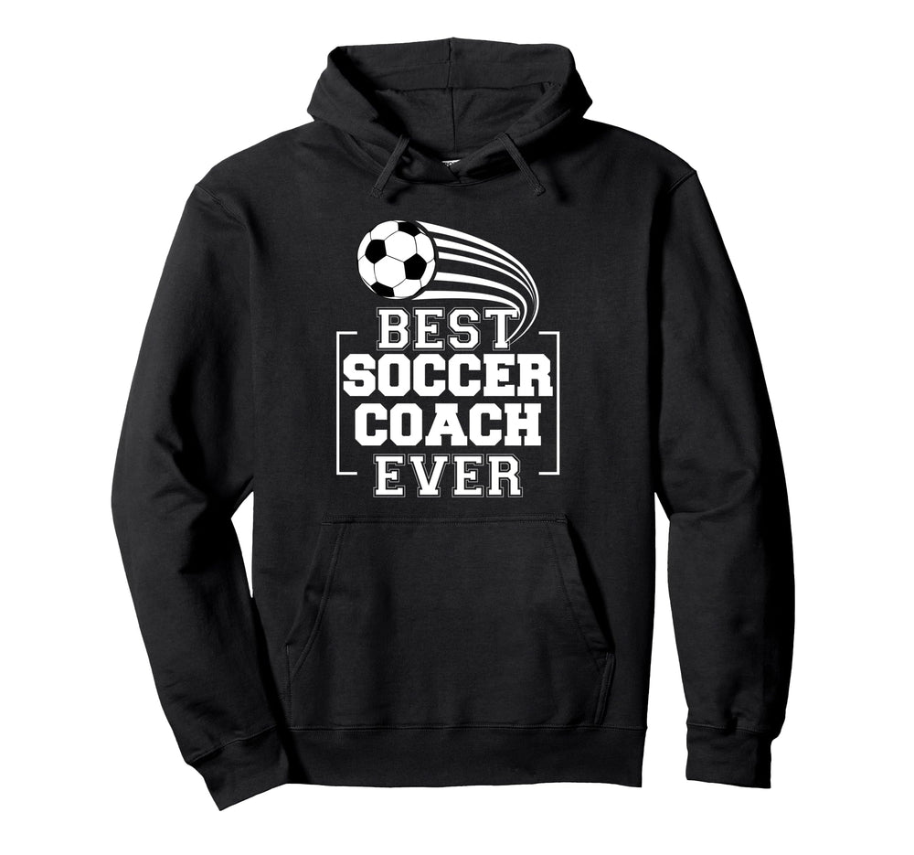 Thank You Gift Soccer Coach Best Coach Ever Hoodie - Trendy Graphic Unisex
