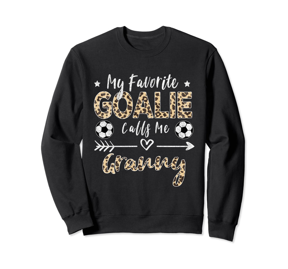 My Favorite Goalie Calls Me Sweatshirt - Minimalist Print for Adults