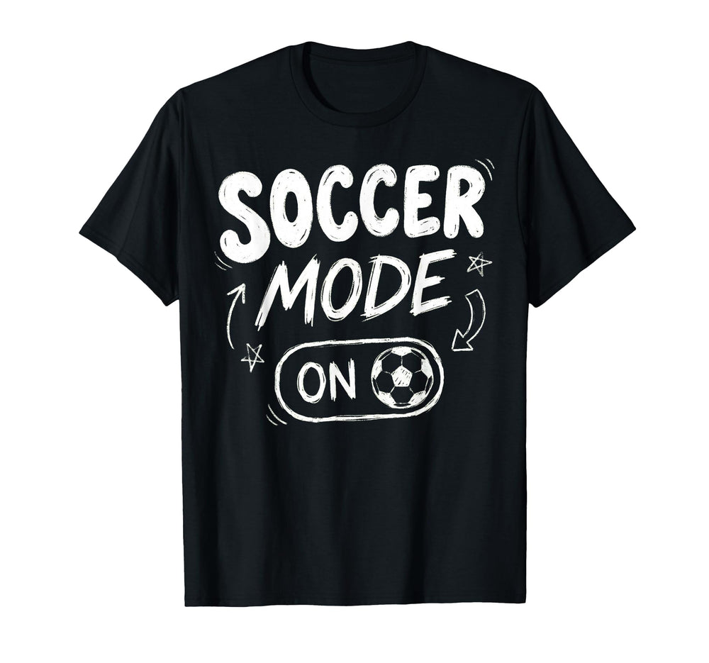 Soccer Mode Funny Striker Football T-Shirt - Novelty Apparel Men Women