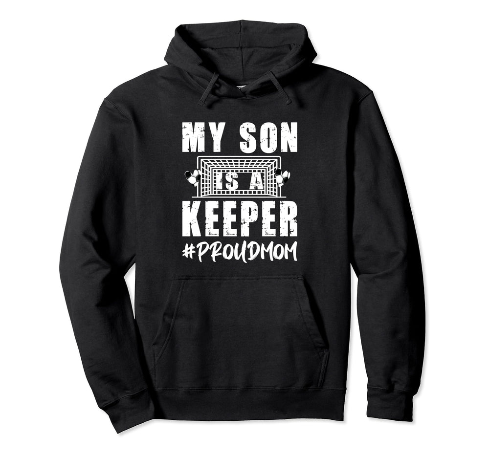 My Son Is Keeper Proud Soccer Goalkeeper Hoodie - Graphic Print for Adults