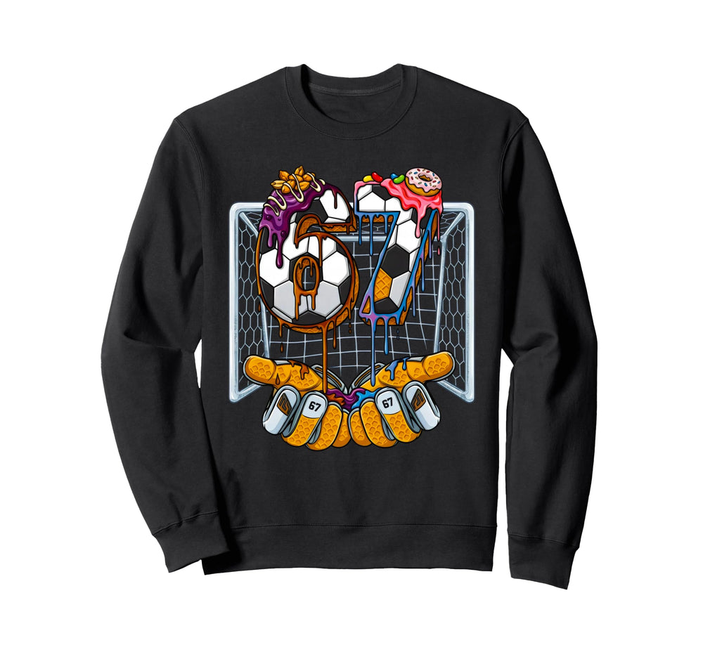 Soccer 67 Six Seven Drip Meme Sweatshirt - Streetwear Style for Adults