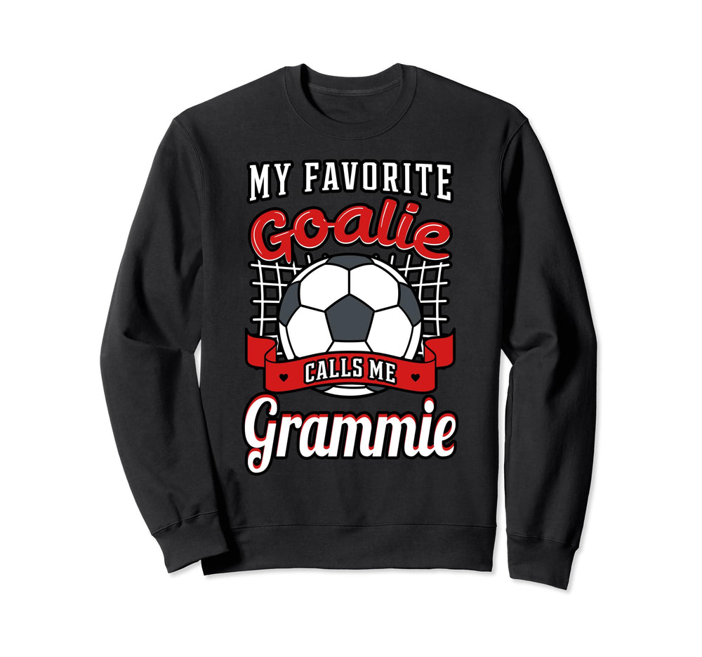 My Favorite Goalie Calls Me Sweatshirt - Custom Art Print for Adults