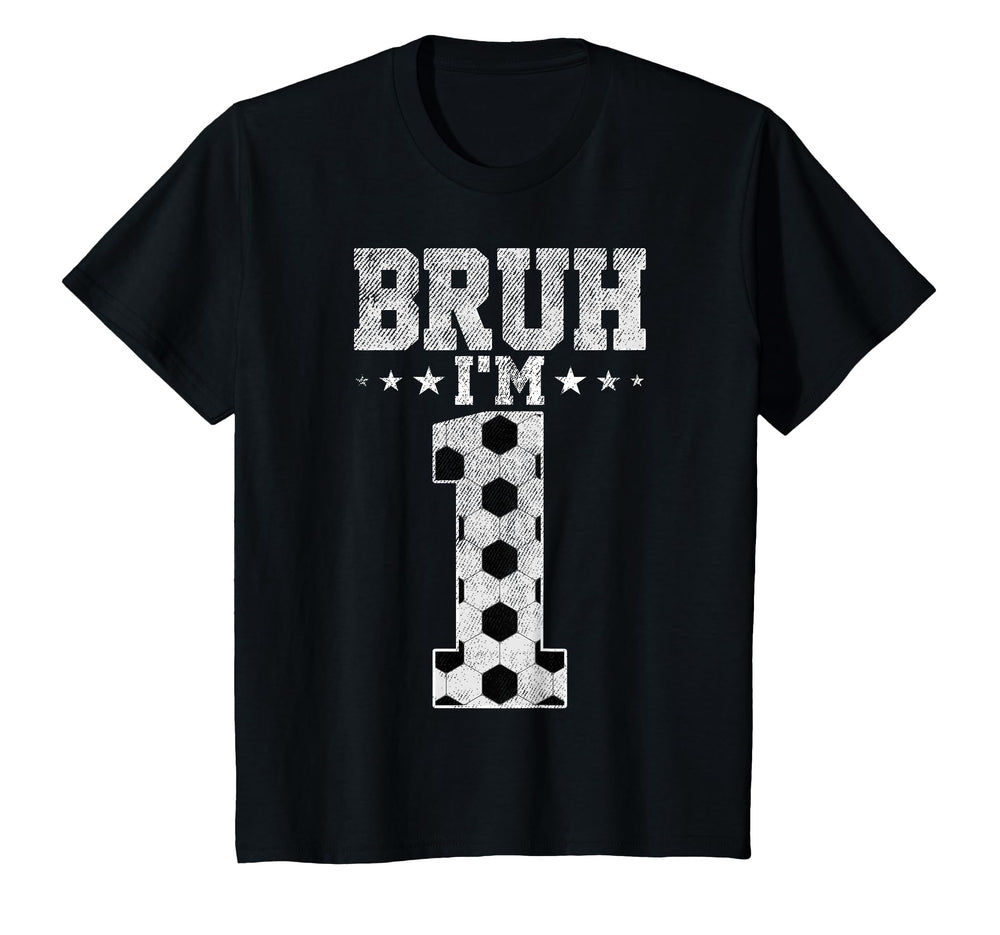 Bruh 1St Birthday Soccer Bruh Im 1 Year T-Shirt - Streetwear Style Unisex