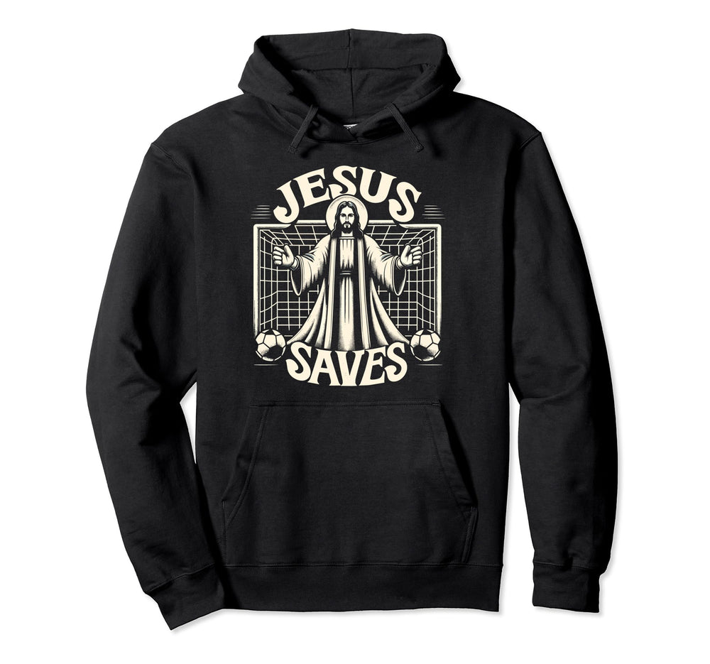 Jesus Saves Soccer Goalie Hoodie - Casual Everyday Wear Unisex