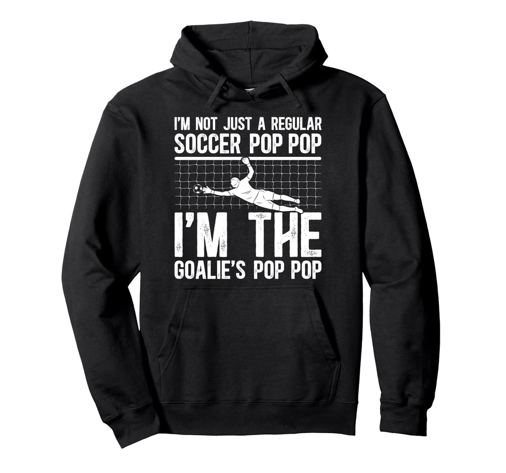 Im Soccer Goalie Pop Pop Soccer Hoodie - Graphic Print Men Women